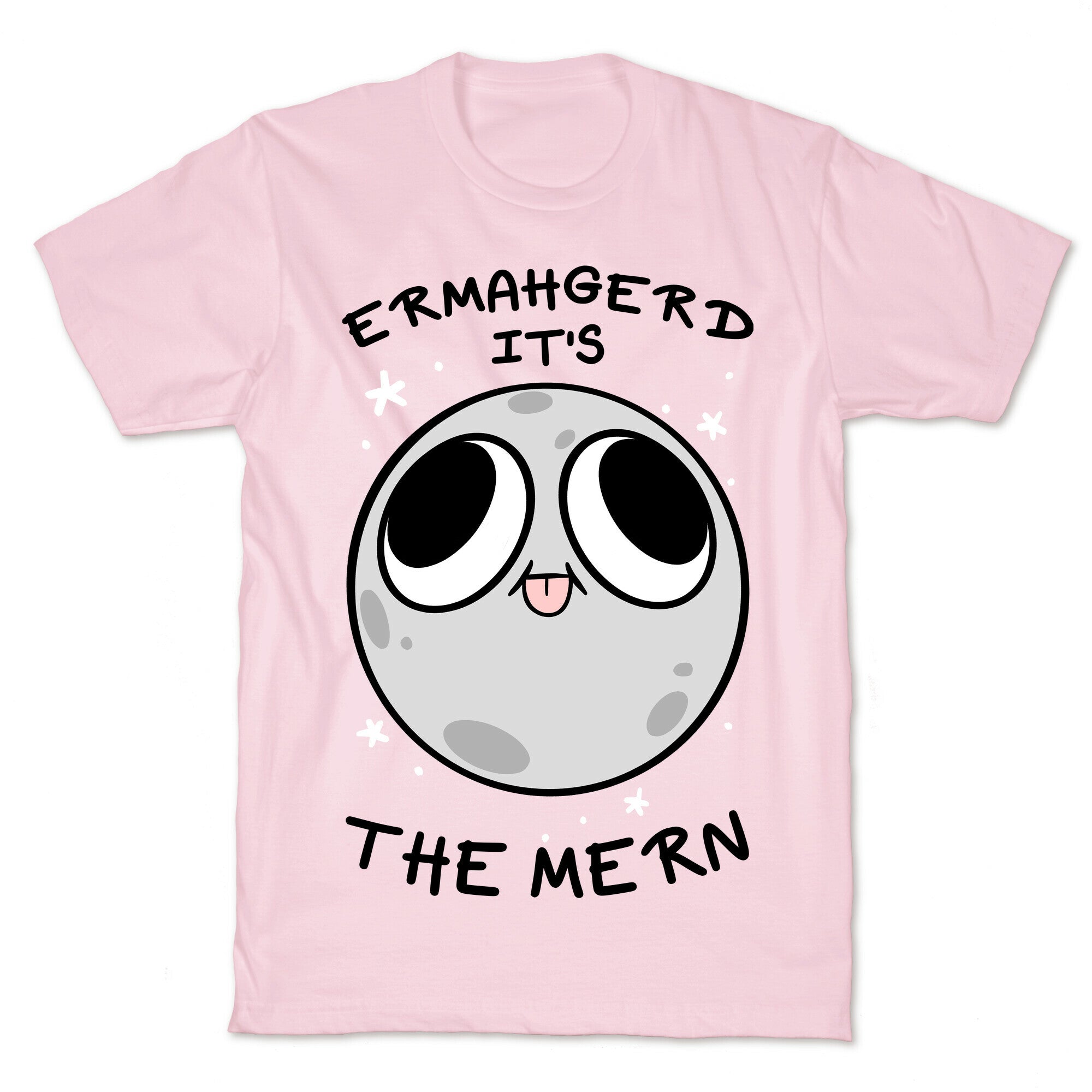 Ermahgerd It's The Mern T-Shirt